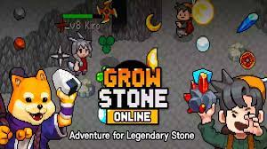 Grow Stone Online - Game nhập vai cho Mobile
