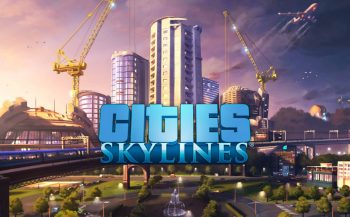 Cities: Skylines - Xây dựng thành phố đẹp lung linh