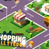 Game nông trại - SHOPPING MALL TYCOON