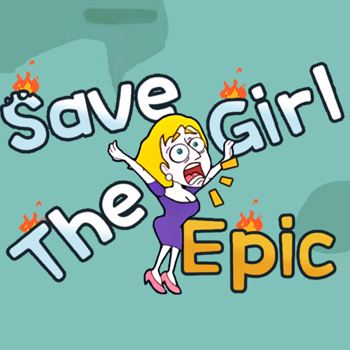 Game giải cứu cô gái - Save The Girl Epic