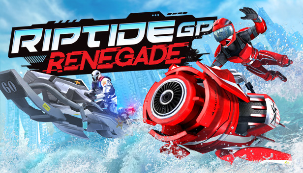 Riptide GP Renegade - Game mobile đua xe độc, lạ